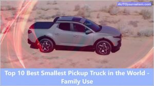 Top-10-Best-Smallest-Pickup-Truck-in-the-World-Family-Use
