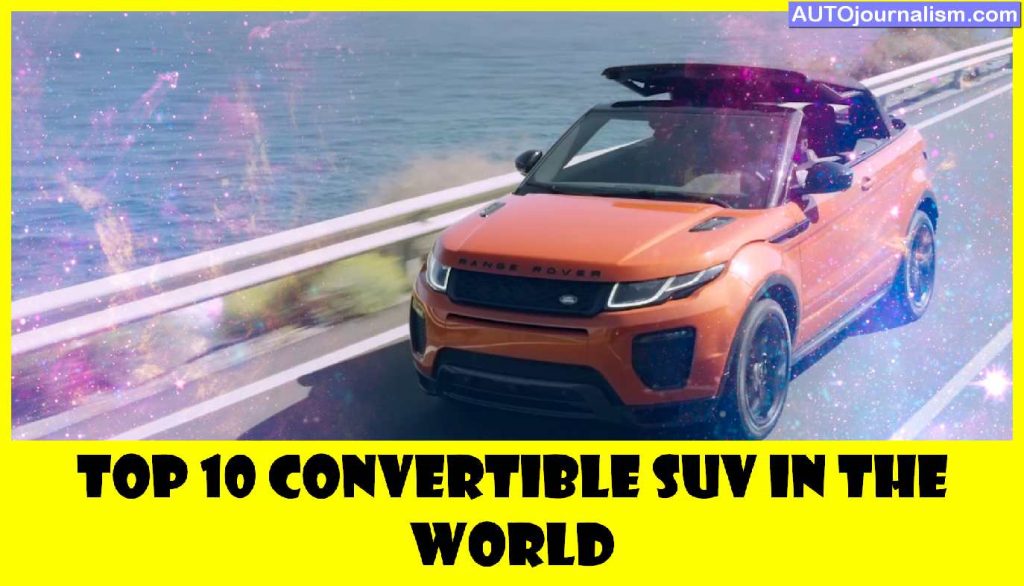top-10-convertible-suv-in-the-world