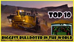Top-10-Biggest-Bulldozer-in-the-World