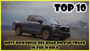 Top-10-Most-Powerful-Off-Road-Pickup-Truck