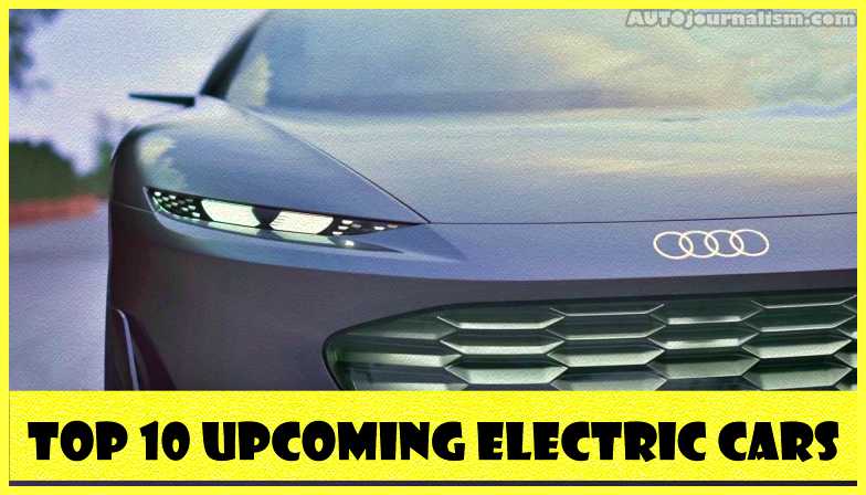 Top-10-Upcoming-Electric-Cars-in-2022