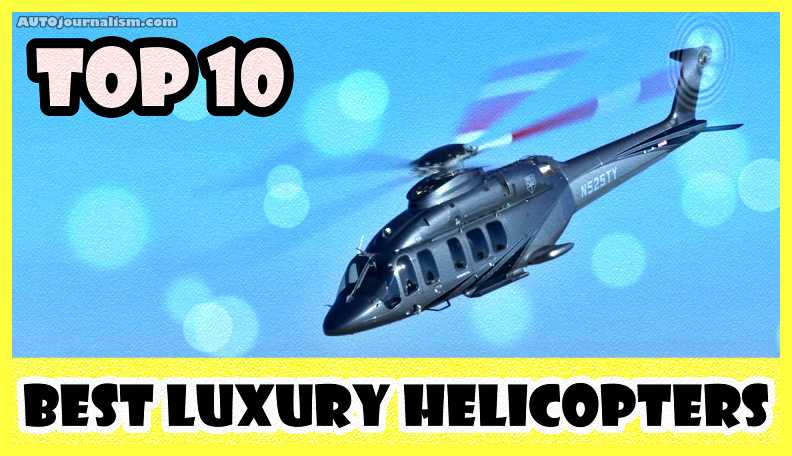 Top-10-Best-Luxury-Helicopters