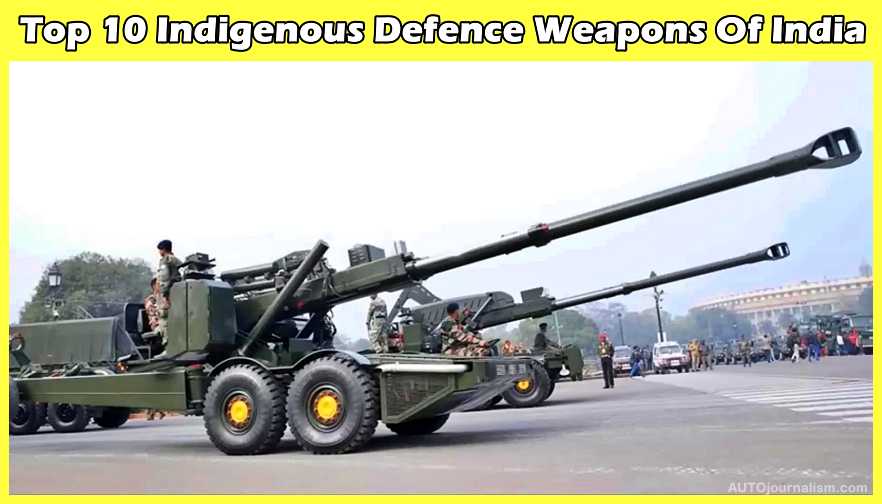 Top-10-Indigenous-Defence-Weapons-Of-India