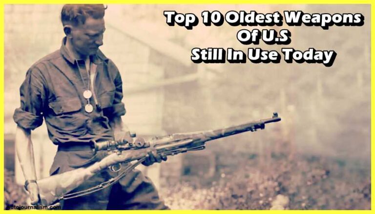 Top-10-Oldest-Weapons-Of-US-Still-In-Use-Today