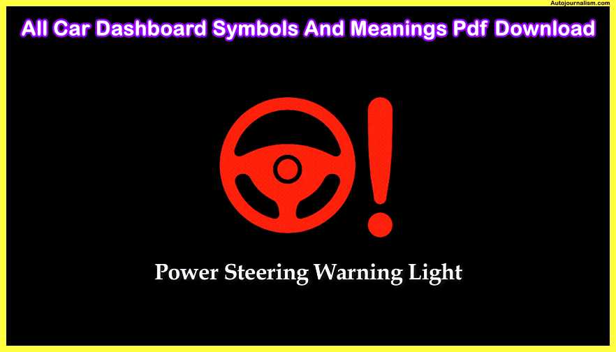 power-steering-warning-light-All-Car-Dashboard-Symbols-And-Meanings-Pdf-Download
