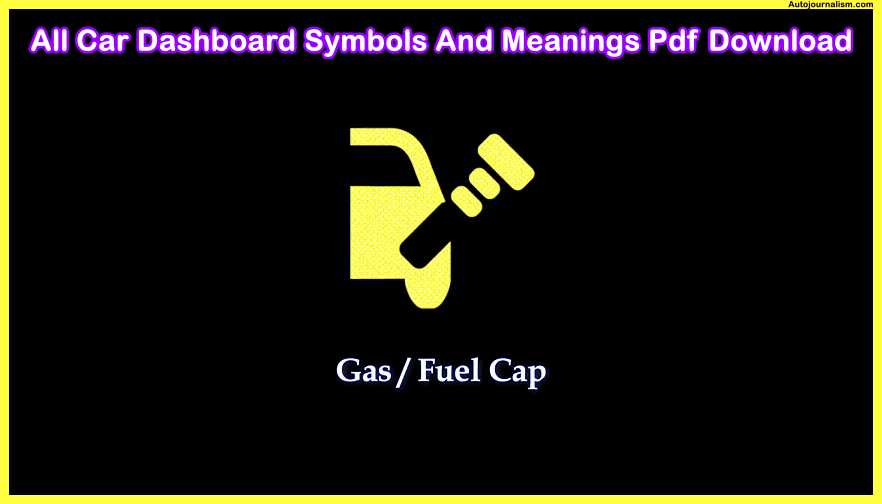 gas-or-fuel-cap-light-All-Car-Dashboard-Symbols-And-Meanings-Pdf-Download