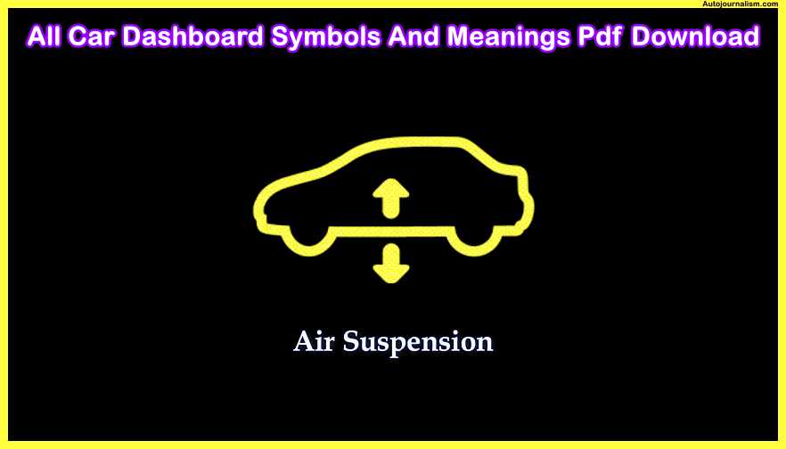 air-suspension-All-Car-Dashboard-Symbols-And-Meanings-Pdf-Download