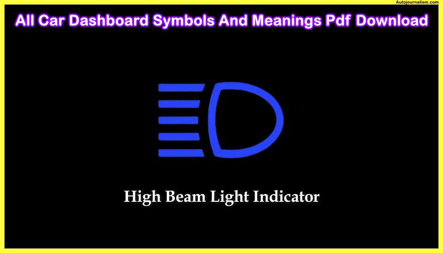 high-beam-light-indicator-All-Car-Dashboard-Symbols-And-Meanings-Pdf-Download