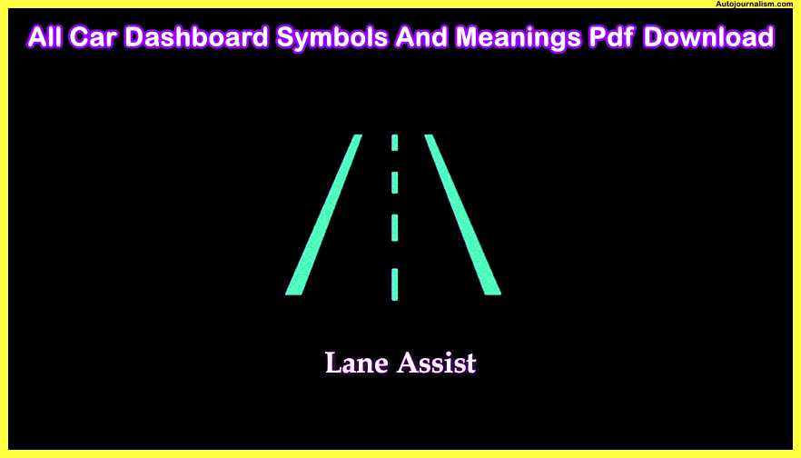 Lane-Assist-All-Car-Dashboard-Symbols-And-Meanings-Pdf-Download