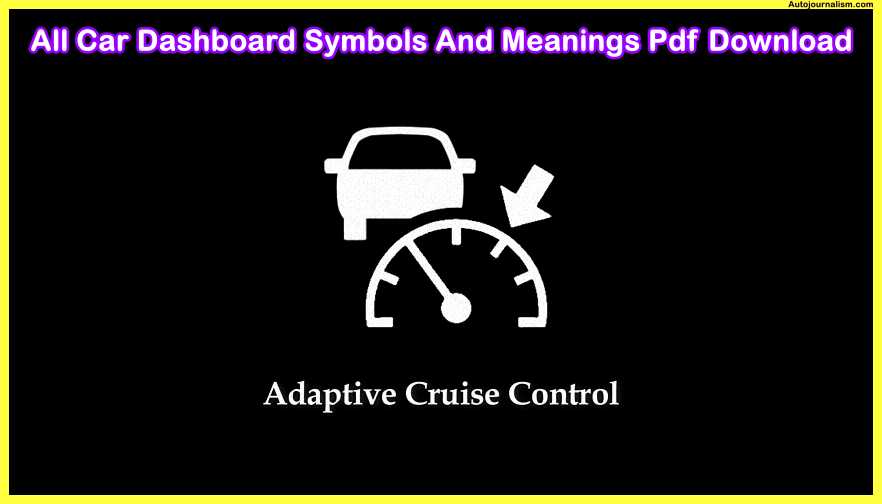 Adaptive-Cruise-Control-All-Car-Dashboard-Symbols-And-Meanings-Pdf-Download