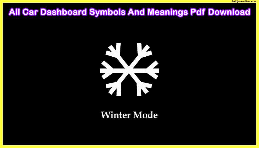 Winter-Mode-Warning-Light-All-Car-Dashboard-Symbols-And-Meanings-Pdf-Download