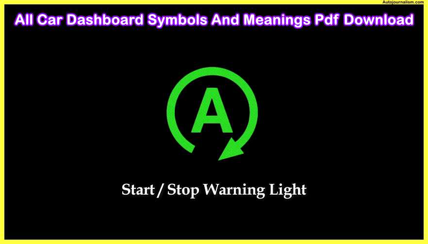Start-Stop-Warning-Light-All-Car-Dashboard-Symbols-And-Meanings-Pdf-Download