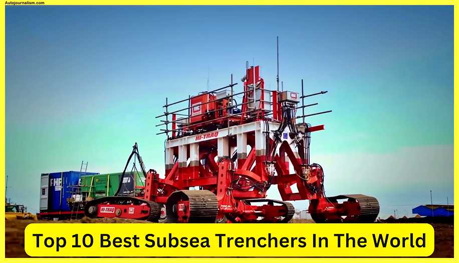 Top-10-Best-Subsea-Trenchers-In-The-World-Powerful-Subsea-TRENCHERS