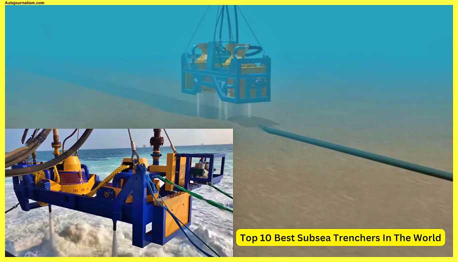 Top-10-Best-Subsea-Trenchers-In-The-World-Powerful-Subsea-TRENCHERS