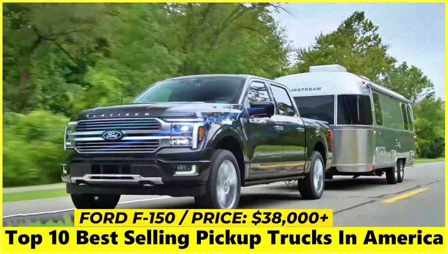 Top-10-Best-Selling-Pickup-Trucks-In-America
